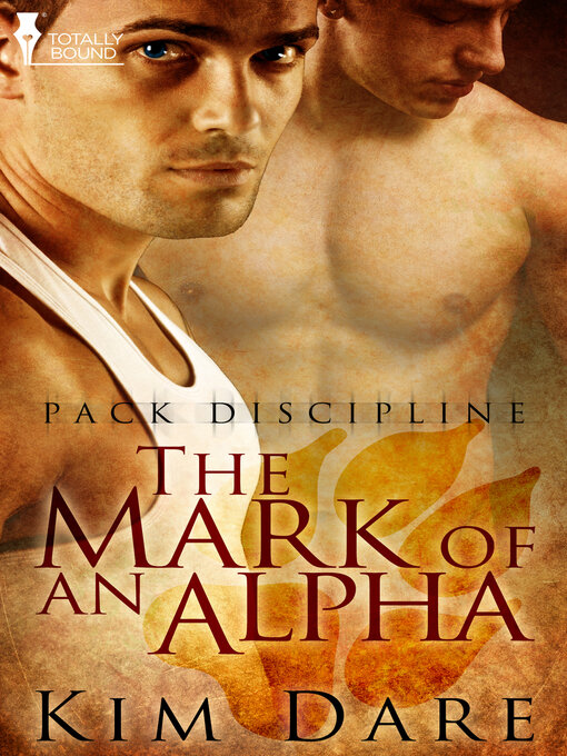 Title details for The Mark of an Alpha by Kim Dare - Available